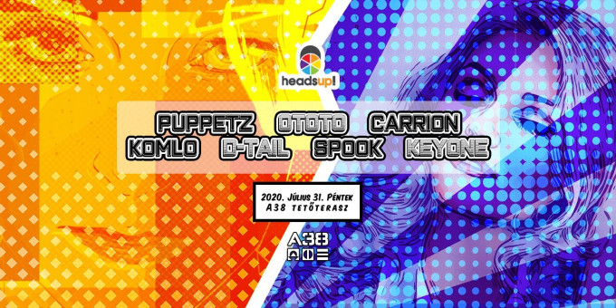 Heads Up! Summer Edition - Puppetz, Ototo, Carrion, Komlo, D-Tail, Spook, Keyone