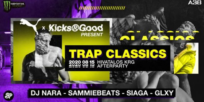 Puma & Kicks'R'Good present. - Trap Classics - Dj Nara, Sammiebeats, Siaga, Glxy