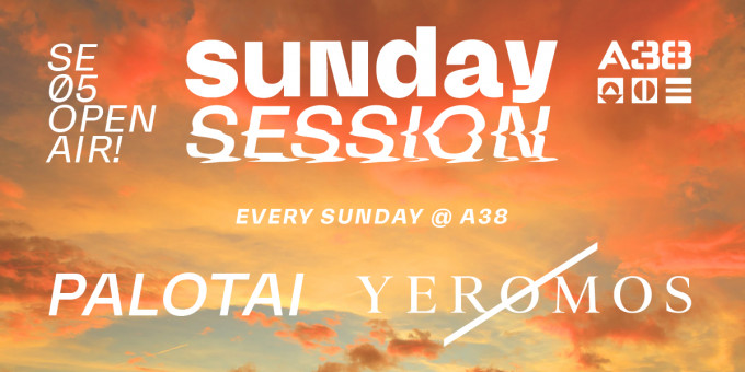 Sunday Session - DJ Palotai & Yeromos