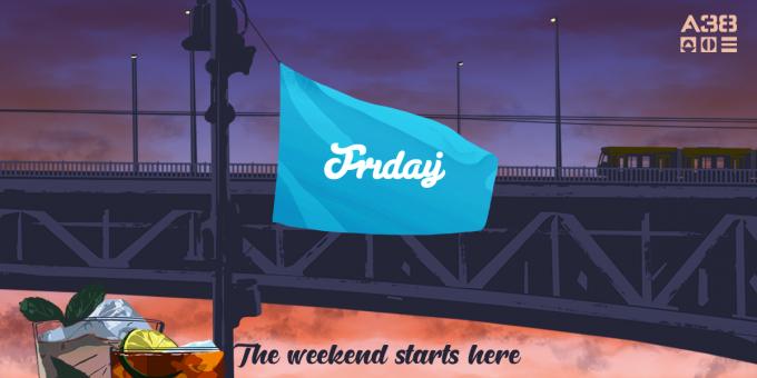 Friday - The Weekend Starts Here
