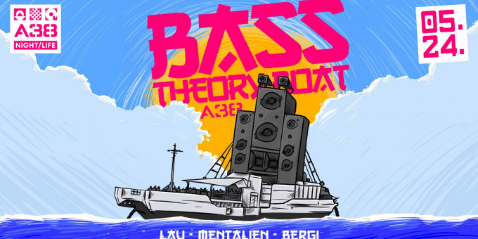 BASS Theory BOAT - 01 - w/ LAU, MENTALIEN, BERGI