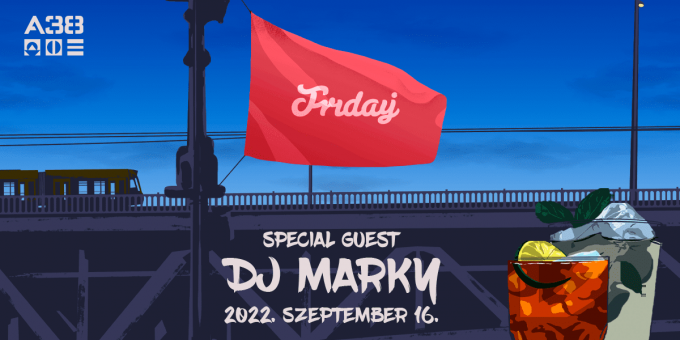 Friday w/ DJ Marky