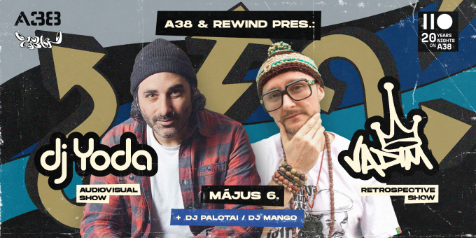 Dj Yoda A/V show (UK), Dj Vadim (UK), Dj Palotai, Mango