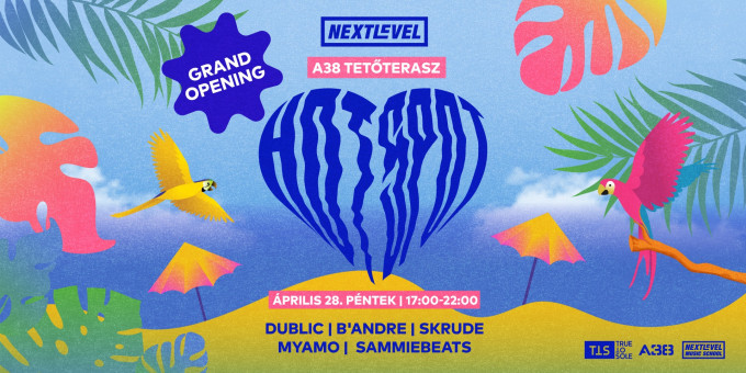 HØT SPØT Grand Opening - Dublic, B'Andre, Skrude, Myamo, Sammiebeats
