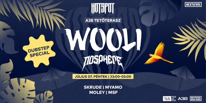 HØT SPØT Dubstep Special - WOOLI (USA), Nosphere, Skrude, Moley, Myamo, MSF