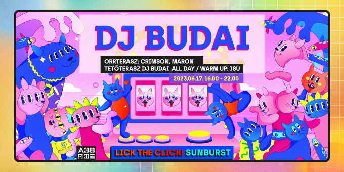 Lick The Click! Sunburst x Dj Budai