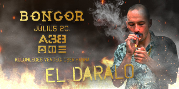 bongor - El Daralo | vendég: cserihanna