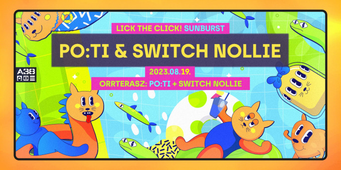 Lick The Click! Sunburst x Po:ti & Switch Nollie