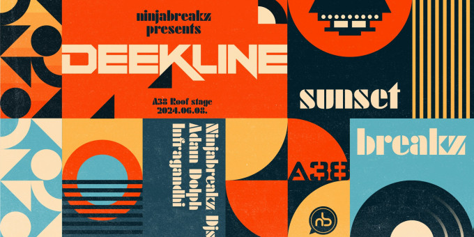 A38 & Ninjabreakz present - Sunset Breakz w/ DEEKLINE (UK) - sunset set, Infragandhi, Adam Dolph, Ninjabreakz Djs