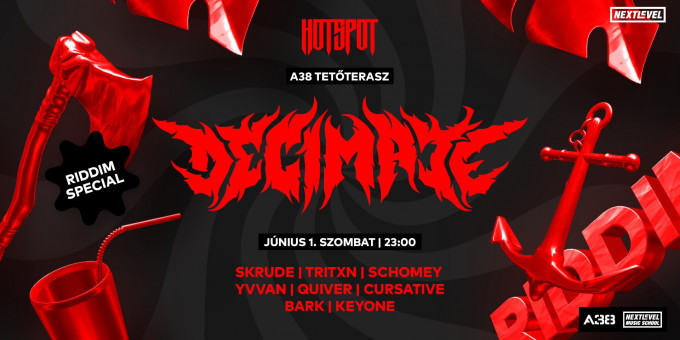 Hot Spot Dubstep Special - Decimate (US), Skrude, Tritxn, Schomey, Cursative, Bark, Yvvan, Quiver, Keyone