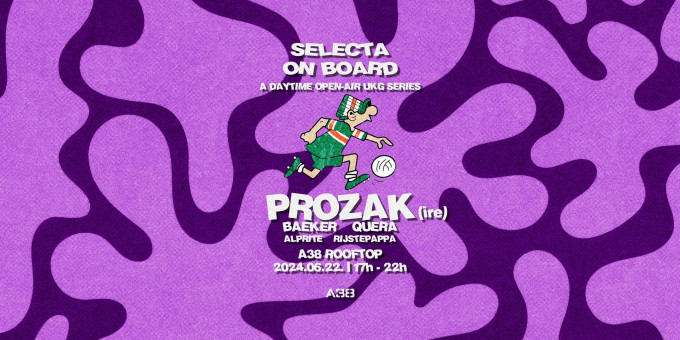 Selecta On Board: Prozak (IRE) - Daytime Open-Air