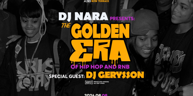 DJ Nara presents: The Golden Era of Hip-Hop & RnB 