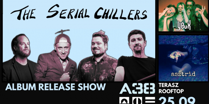 The Serial Chillers - lemezbemutató, Yeux, asztrid and the band