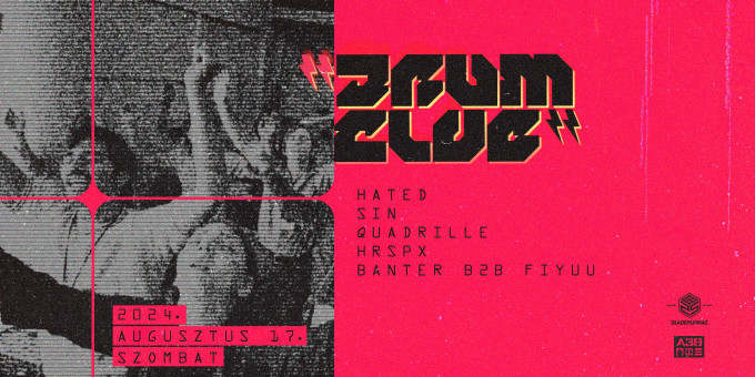Bladerunnaz pres.: Drum Club