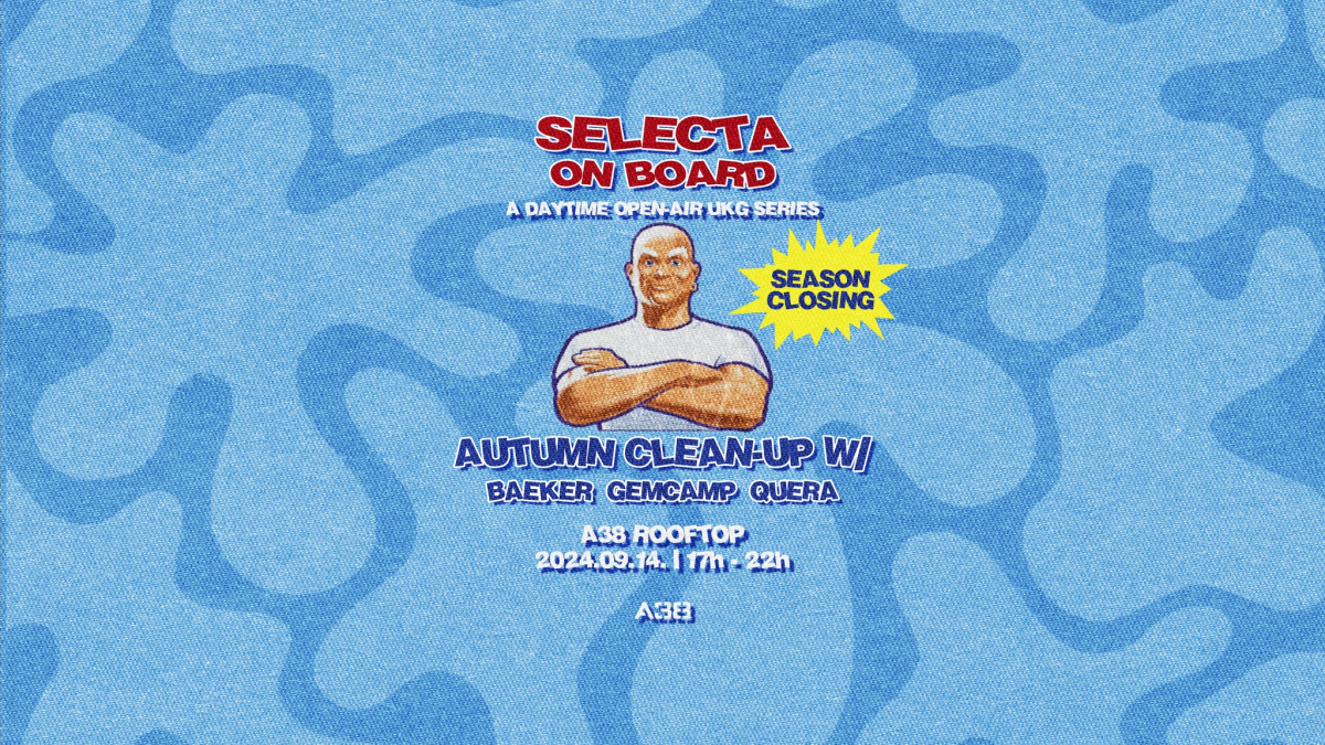 Selecta Summer Closing - Autumn Clean-Up - Daytime Open-Air - A38 Ship