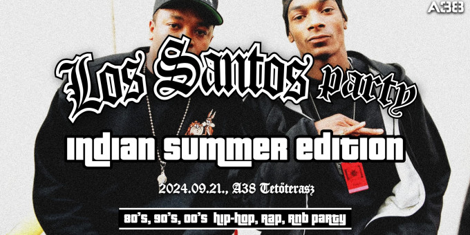 Los Santos Party - Indian Summer Edition