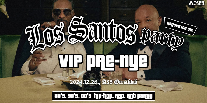  Los Santos VIP PRE-NYE