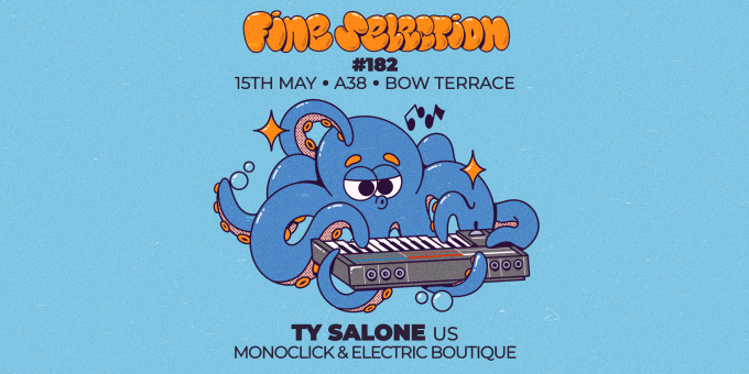 Fine Selection #182 - Ty Salone (US), Monoclick, Electric Boutique