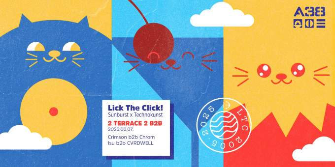 Lick The Click! Sunburst x Technokunst pres. 2 Terrace 2 B2B