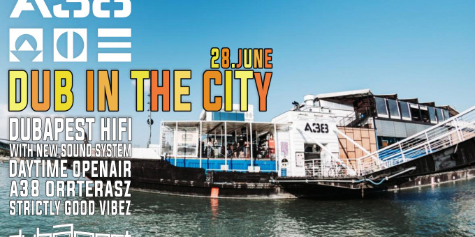 Dub in the City - Dubapest Hifi Daytime Session