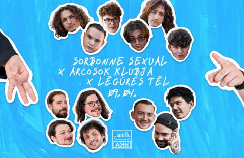 Sorbonne Sexual, Légüres tél, Arcosok Klubja