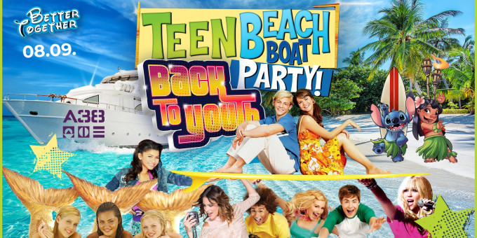 Back To Youth - TeenBeach BoatParty / Disney Channel AllStar!