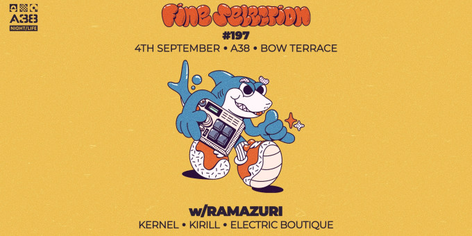 Fine Selection #197 w/Ramazuri - Kirill, Kernel, Electric Boutique