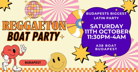 Reggaeton Party (Budapest) Boat Party A38 Ship