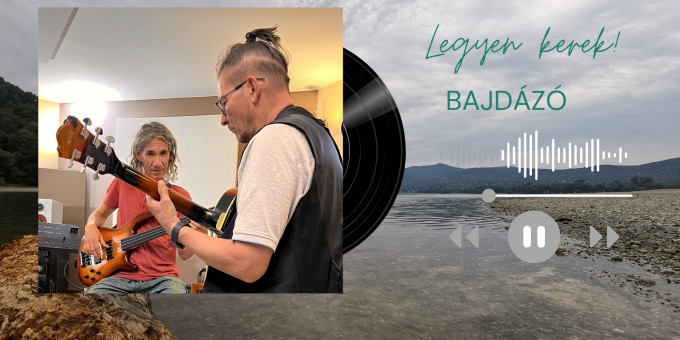 Elmarad: Bajdázó - Legyen kerek! - lemezbemutató koncert