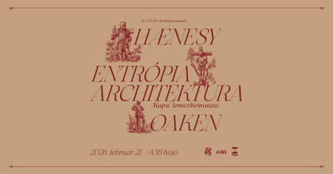 Hænesy, Entrópia Architektúra lemezbemutató, Oaken 