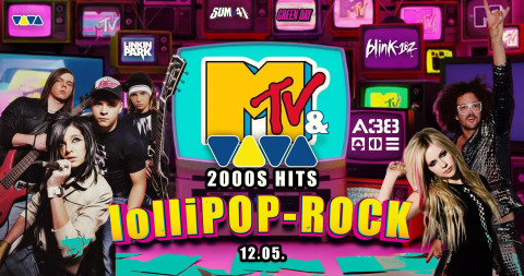 MTV & VIVA HITS! 2000s lolliPOP-ROCK Party!