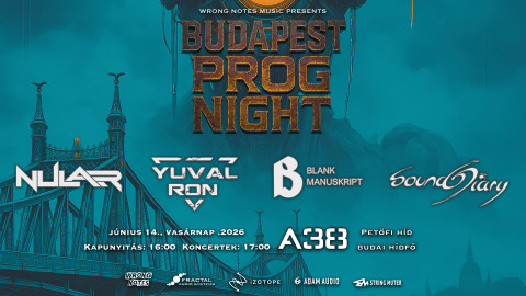Budapest Prog Night 2026: Yuval Ron (DE), SoundDiary (AT), Blank Manuscript (AT), Nular