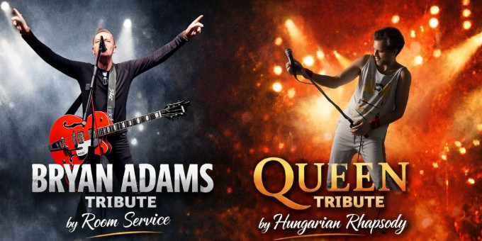 Bryan Adams Tribute by Room Sevice, Queen Tribute by Hungarian Raphsody