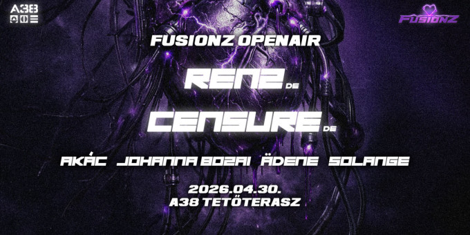Fusionz Openair pres. Censure (DE) / Renz (DE), Johanna Bozai, ädene, Akác, Solange