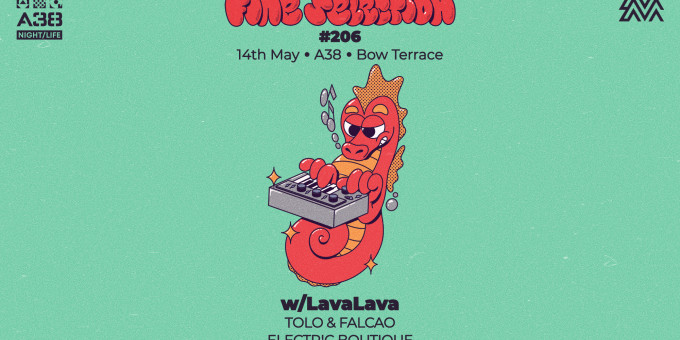 Fine Selection #206 w/Tolo&Falcao (LavaLava)