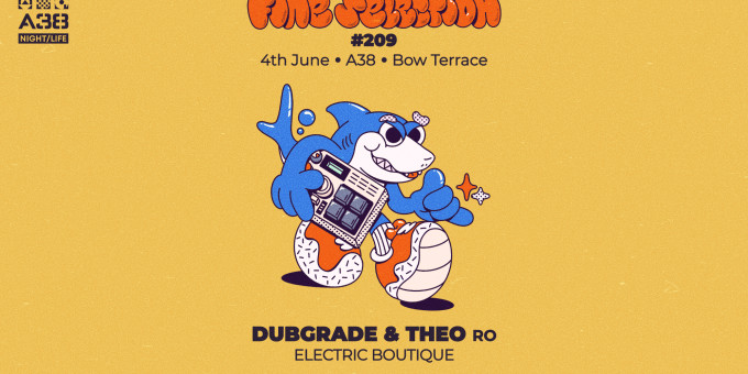 Fine Selection #209 w/Dubgrade & Theo (RO)