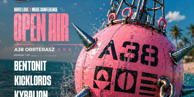 Hard Love & Noise Conference Open Air - Bentonit, Kicklords, Kybalion, LYE, SwagAMaxon