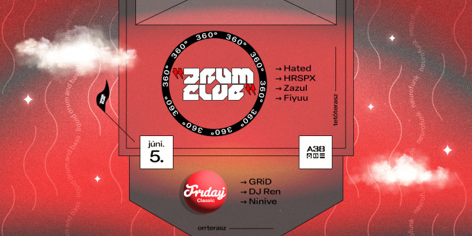 Drum Club 360 // Friday w/ Grid