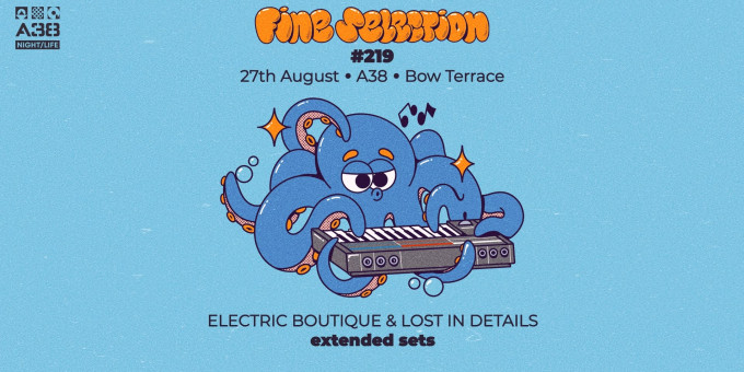Fine Selection #219 w/Electric Boutique & Lost in Details