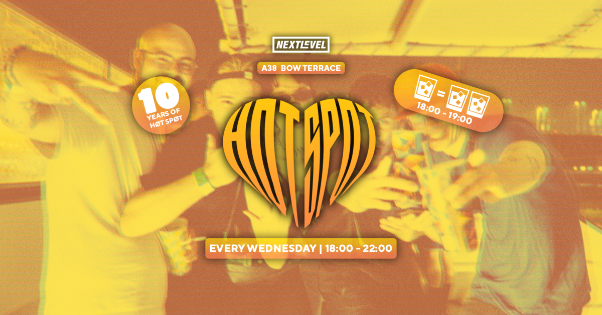 HØT SPØT 2026 / Every Wednesday / A38