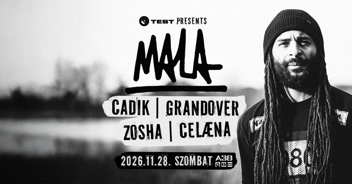 TEST bemutatja: MALA (DMZ, Deep Medi – UK)